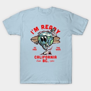 I'm Ready california T-Shirt